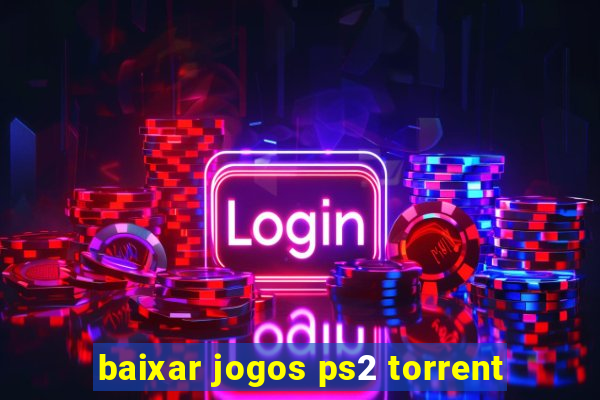 baixar jogos ps2 torrent